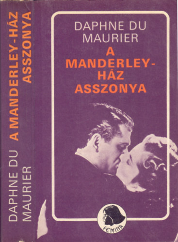 Daphne du Maurier - A Manderley-hz asszonya