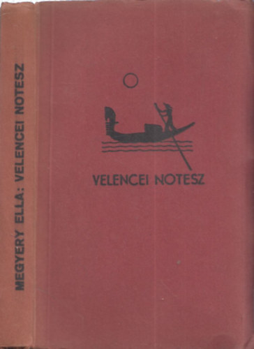 Megyery Ella - Velencei Notesz Velence Térképével.
