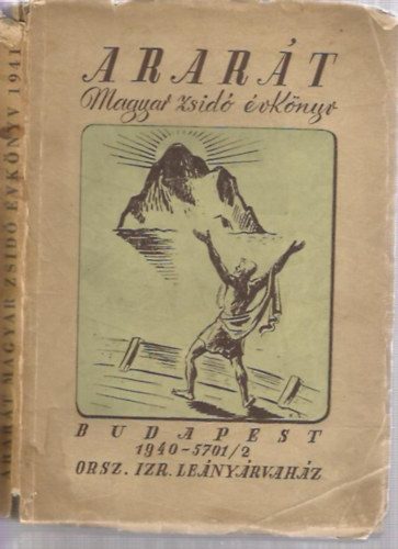 Komls Aladr (szerk.) - Arart (Magyar Zsid vknyv az 1941. vre)