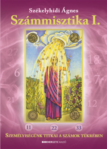 Székelyhidi Ágnes - Számmisztika I.