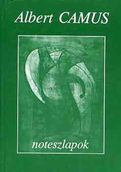 Albert Camus - Noteszlapok