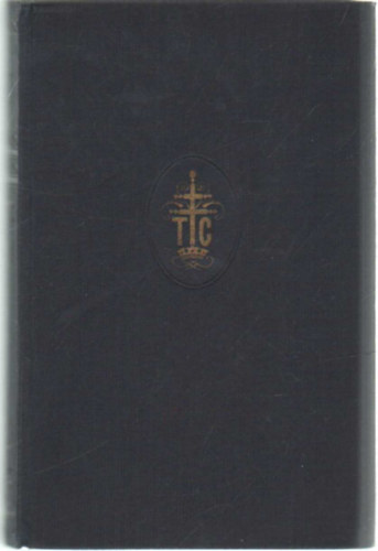 Tormay Cécile - A régi ház (Gyűjteményes emlékkiadás II. kötet)