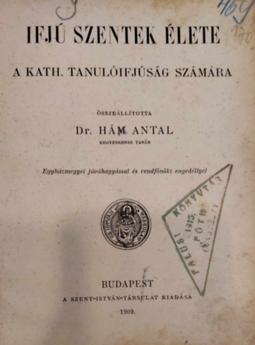Hám Antal - Ifju szentek élete