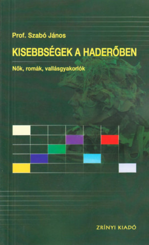 Dr. Szab Jnos - Kisebbsgek a haderben
