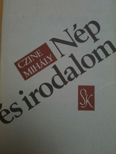Czine Mihly - Np s irodalom I-II. (Dediklt)