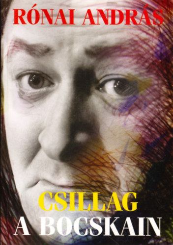 Rnai Andrs - Csillag a Bocskain