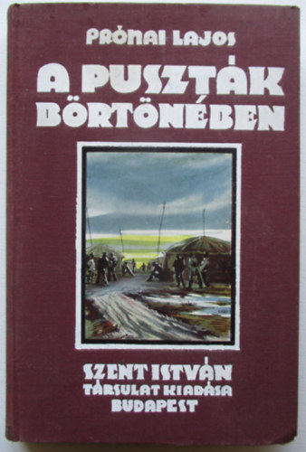 Prnai Lajos - A pusztk brtnben