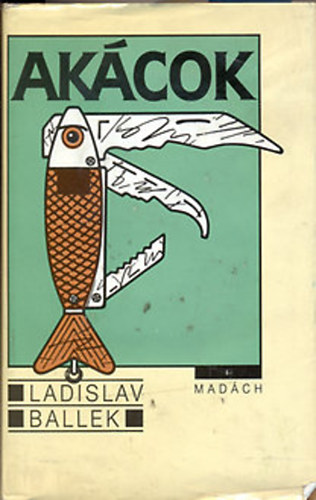 Ladislav Ballek - Ak�cok