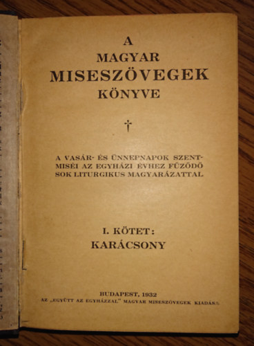 Egy�tt az Egyh�zzal - Kar�csony (Magyar misesz�vegek k�nyve - I. k�tet)