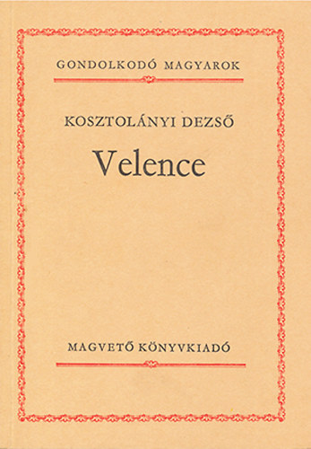 Kosztolnyi Dezs - Velence