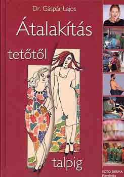 Gspr Lajos; Seffer Istvn - talakts tettl talpig-A nagy alakts