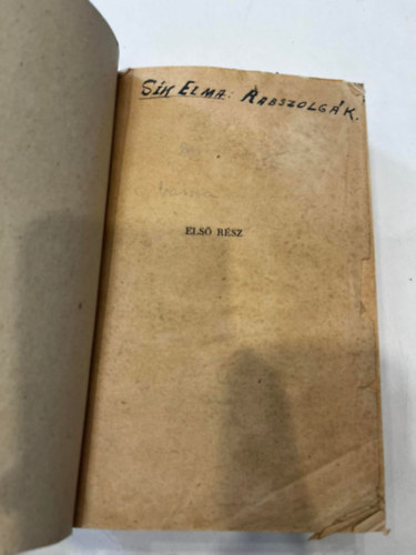 Sík Ilma - Rabszolgák I-II. (egybekötve)