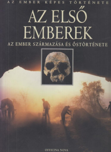 Gran Burenhult - Az els emberek - Az ember szrmazsa s strtnete