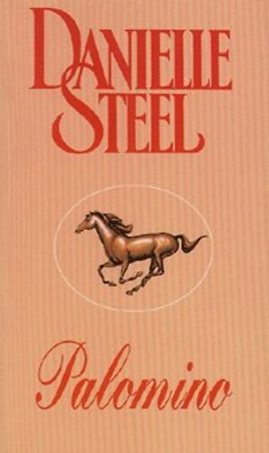 Danielle Steel - Palomino