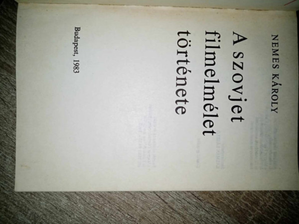 Nemes K�roly - A szovjet filmelm�let t�rt�nete