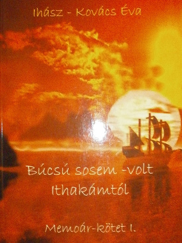 Ih�sz-Kov�cs �va - B�cs� sosem - volt Ithak�mt�l
