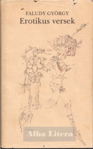 Faludy Gy�rgy - Erotikus versek