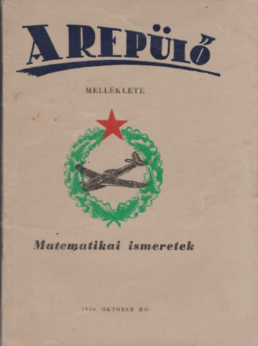 V�rnay J�nos - Matematikai ismeretek (A Rep�l� katonai foly�irat mell�klete)