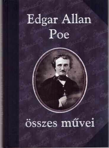 Edgar Allan Poe - Edgar Allan Poe �sszes m�vei III.