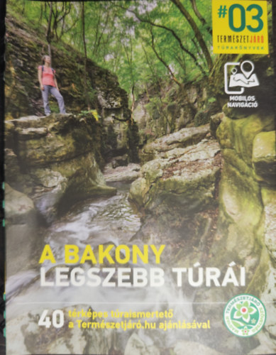 Farkas P�ter (szerk.) - A Bakony legszebb t�r�i