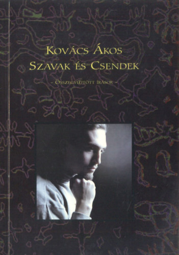 Kov�cs �kos - Szavak �s Csendek
