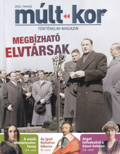 Bartal Csaba (fszerk.) - Mlt-kor - Negyedves trtnelmi magazin 2022. tavasz