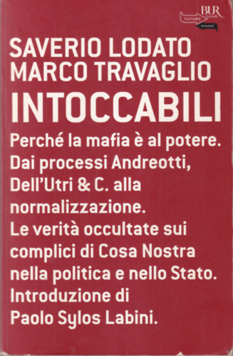 Saverio Lodato, Marco Travaglio - Intoccabili