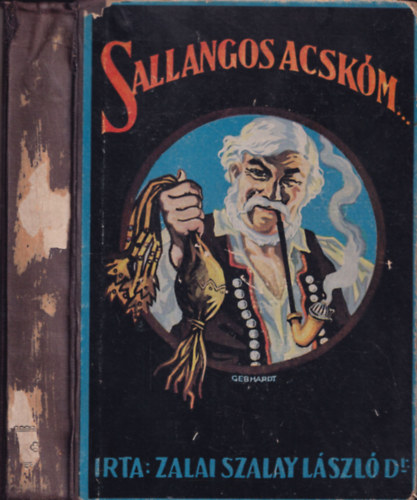 Dr. Zalai Szalay Lszl - Sallangos Acskm...