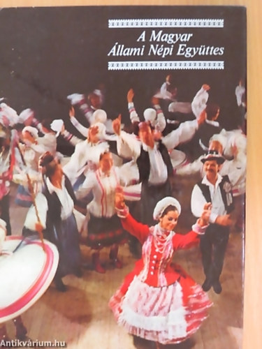 Gulys Lszl - Ltai Dezs - Macz Lszl - A Magyar llami Npi Egyttes