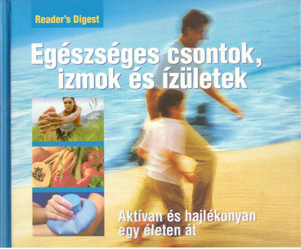 Egészséges csontok, izmok és ízületek