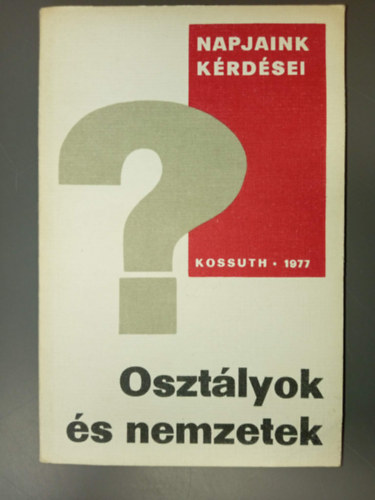 G. E. Glezerman - Osztályok és nemzetek - Napjaink kérdései