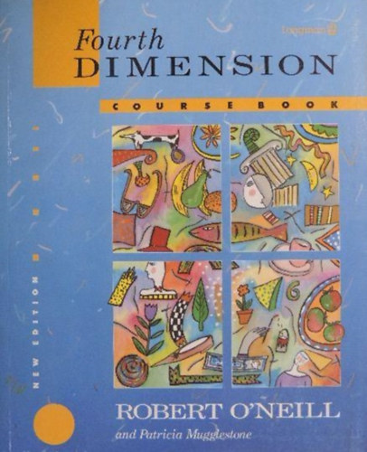 Robert O'Neill, Patricia Mugglestone - Fourth Dimension Course Book