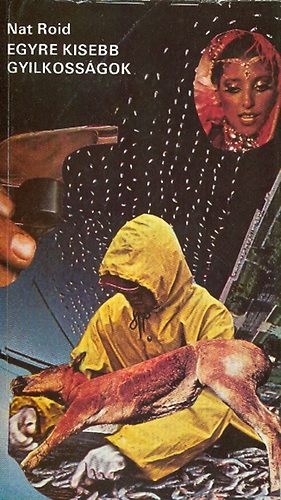 Tandori Dezs� (Nat Roid) - Egyre kisebb gyilkoss�gok