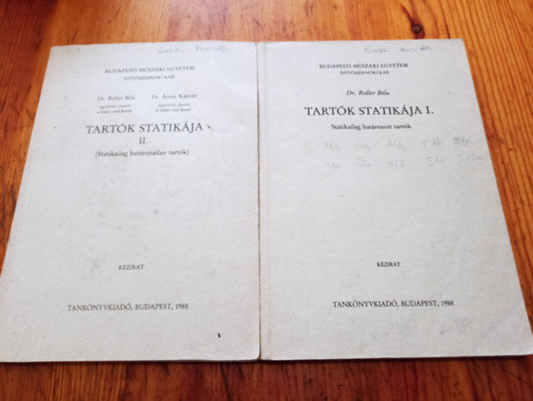 Dr. Roller Bla, Dr. rvay Klmn - Tartk statikja I-II.