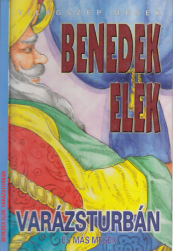 Benedek  Elek - Varzsturbn s ms mesk