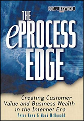 Peter Keen, Mark McDonald - The eProcess Edge