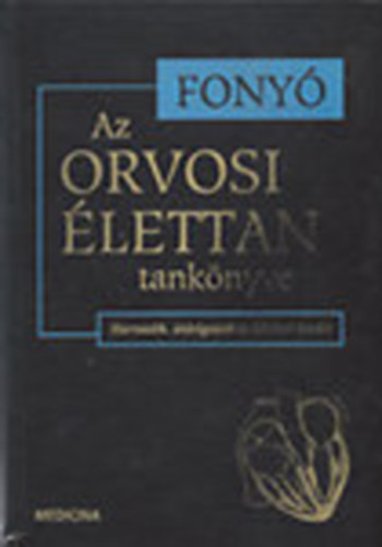 Fony Attila - Az orvosi lettan tanknyve