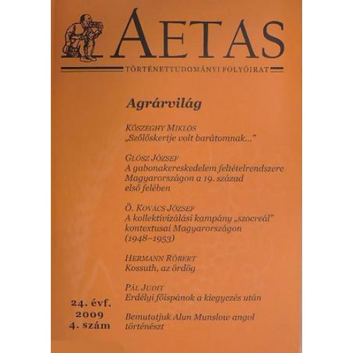 Pelyach Istvn (szerk.) - Aetas Trtnettudomnyi folyirat 2009/4