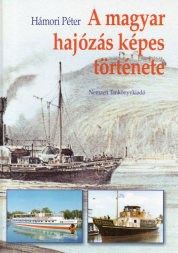 Hmori Pter - A magyar hajzs kpes trtnete NT-53339