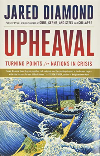 Jared Diamond - Upheaval: Turning Points for Nations in Crisis