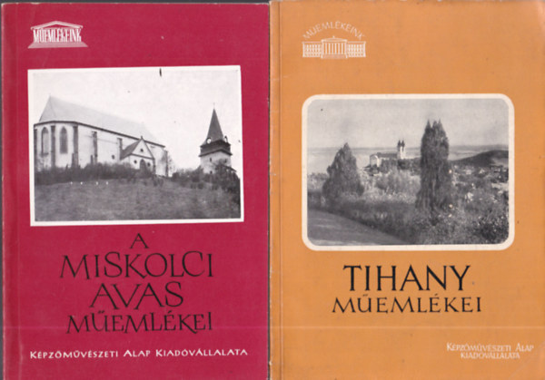 3db Műemlékeink - Tihany műemlékei + A miskolci Avas műemlékei + A sárospataki Rákóczi-vár