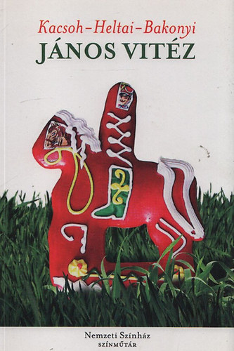 Kacsoh Pongr�cz; Bakonyi K�roly - J�nos vit�z
