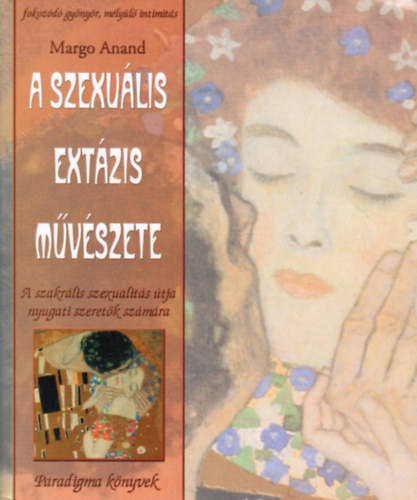 Margo Anand - A szexu�lis ext�zis m�v�szete