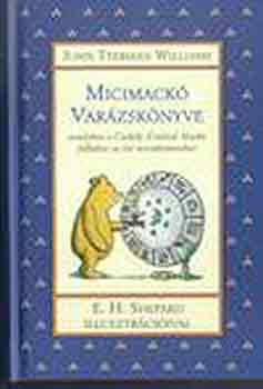 John Tyerman Williams - Micimackó varázskönyve