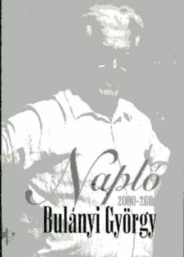 Bulányi György - Napló 2000-2001