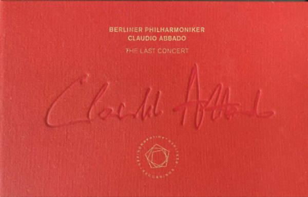 Claudio Abbado: The Last Concert