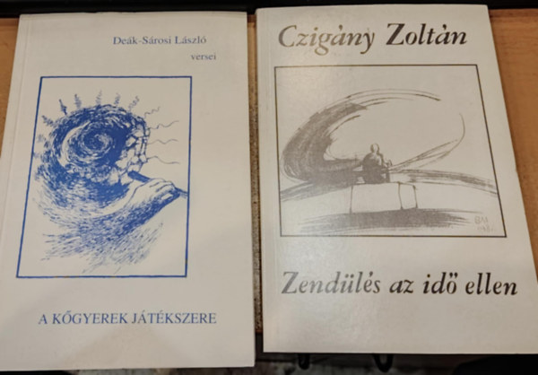 Czig�ny Zolt�n, De�k-S�rosi L�szl� - 2 db Babits kiad�: A k�gyerek j�t�kszere (versek) + Zend�l�s az id� ellen (Fiatalkori �r�sok)