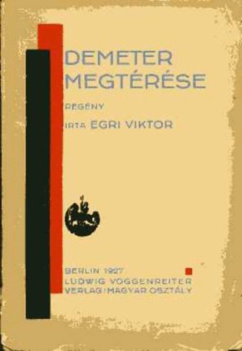 Egri Viktor - Demeter megtérése