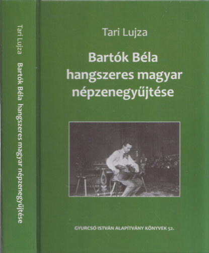 Tari Lujza (szerk.) - Bartk Bla hangszeres magyar npzenegyjtse