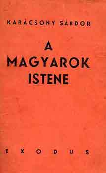 Karácsony Sándor - A magyarok istene